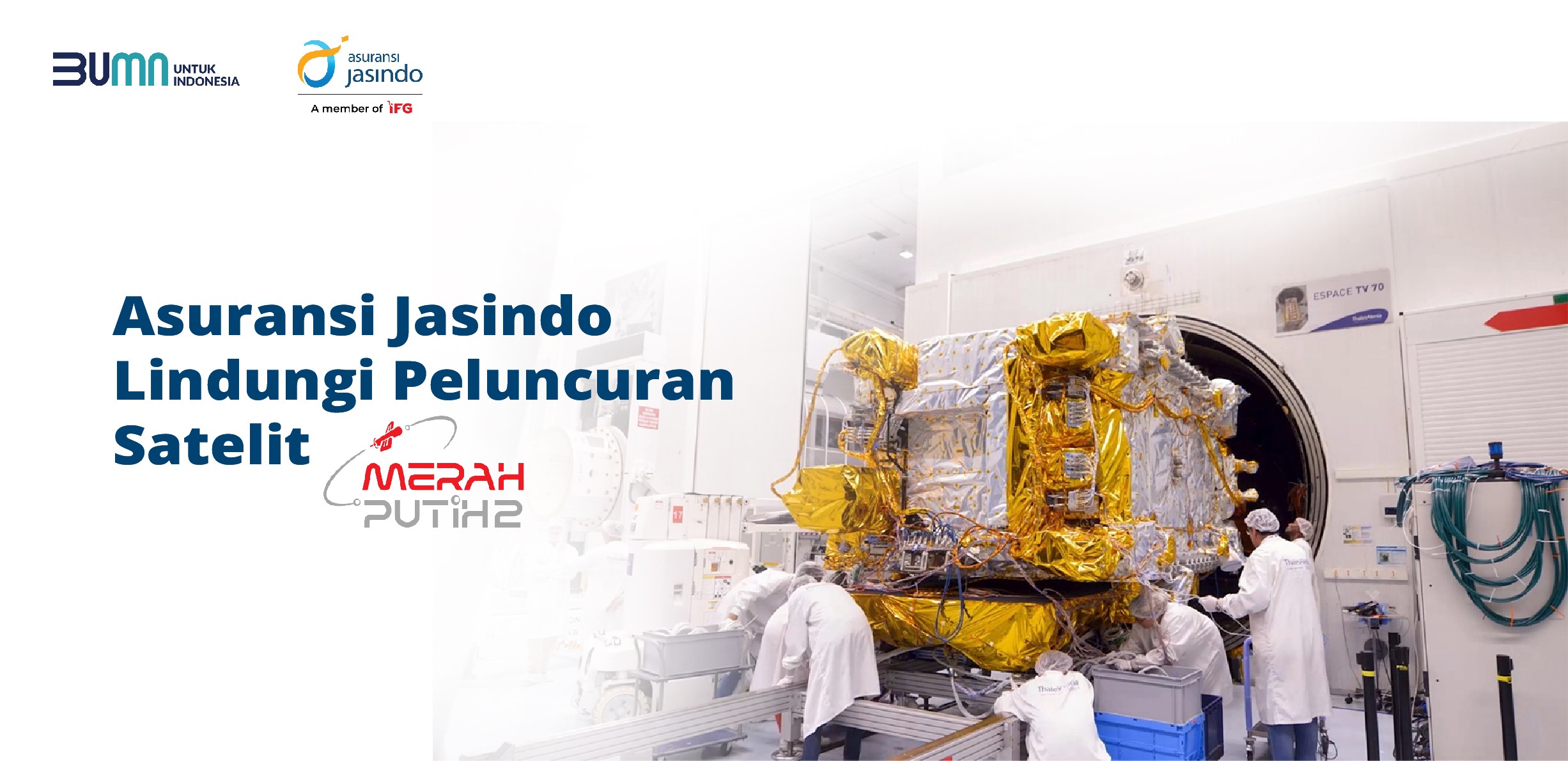 Asuransi Jasindo Lindungi Peluncuran Satelit Merah Putih 2