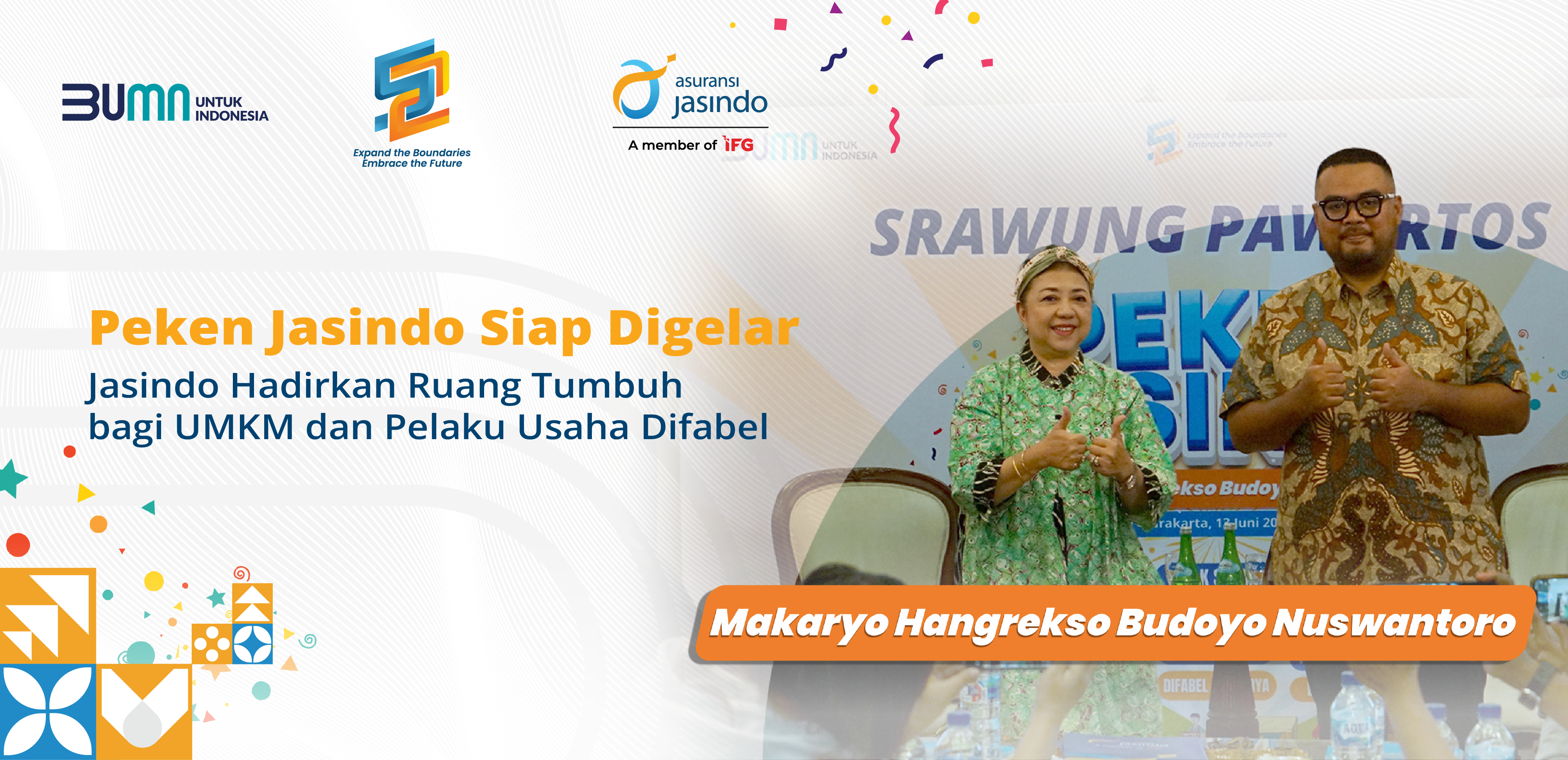 Peken Jasindo Siap Digelar, Jasindo Hadirkan Ruang Tumbuh
bagi UMKM dan Pelaku Usaha Difabel
