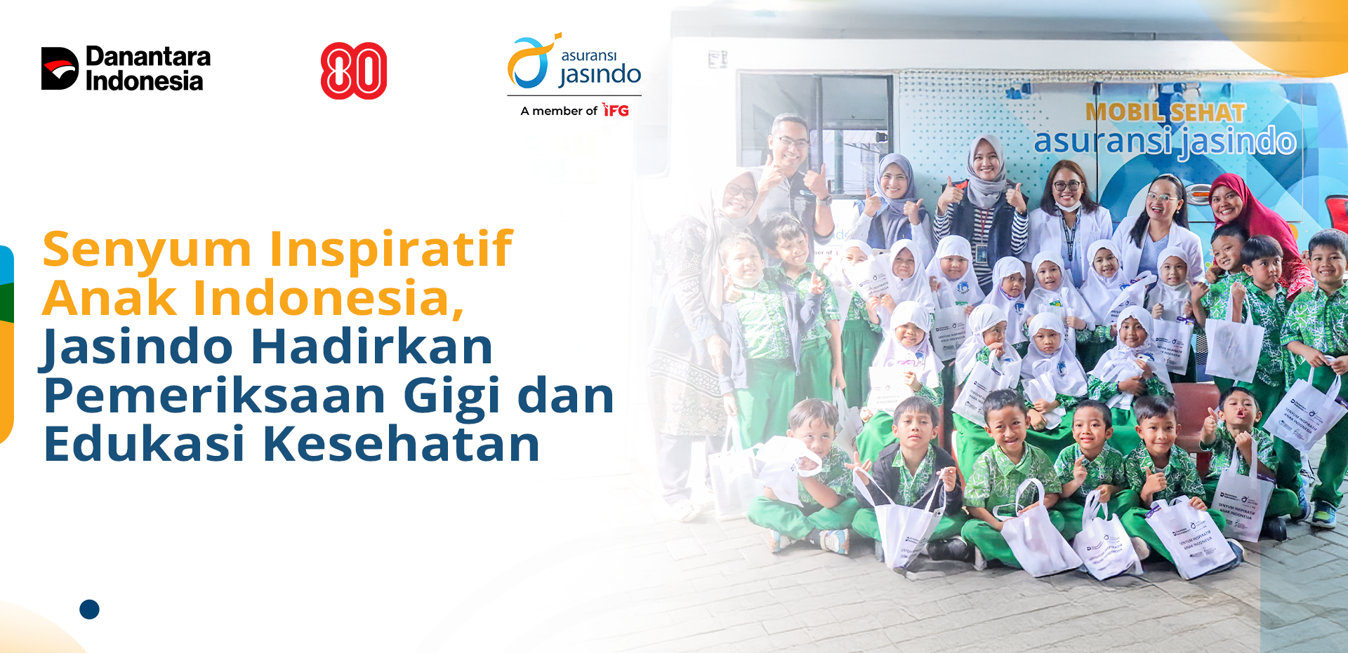 Senyum Inspiratif Anak Indonesia, Jasindo Hadirkan Pemeriksaan Gigi dan Edukasi Kesehatan