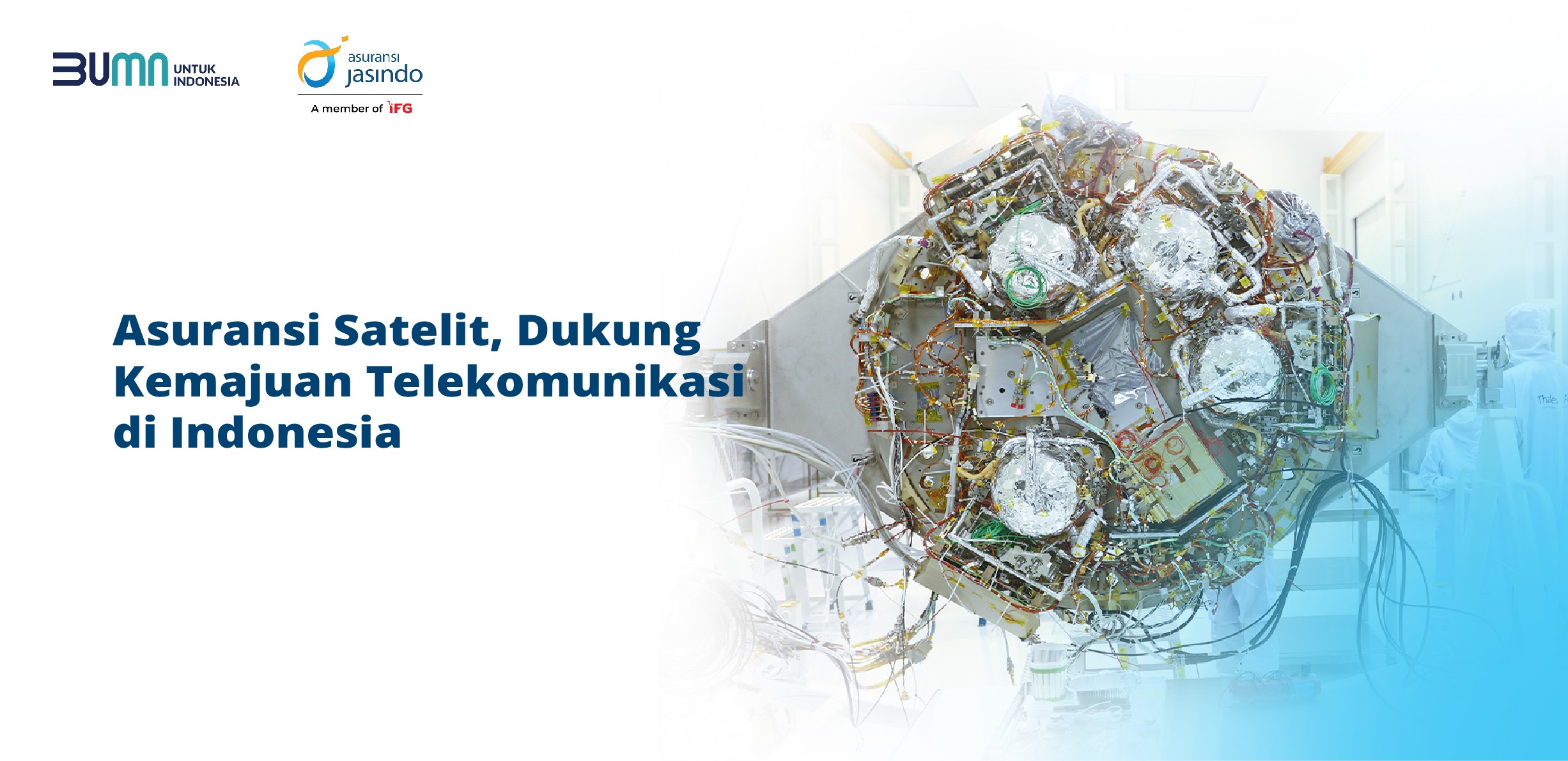 Asuransi Satelit, Dukung Kemajuan Telekomunikasi di Indonesia